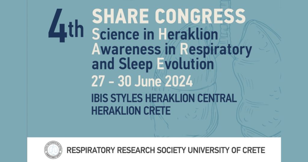 4th SHARE CONGRESS – Science in Heraklion Awareness in Respiratory and sleep Evolution