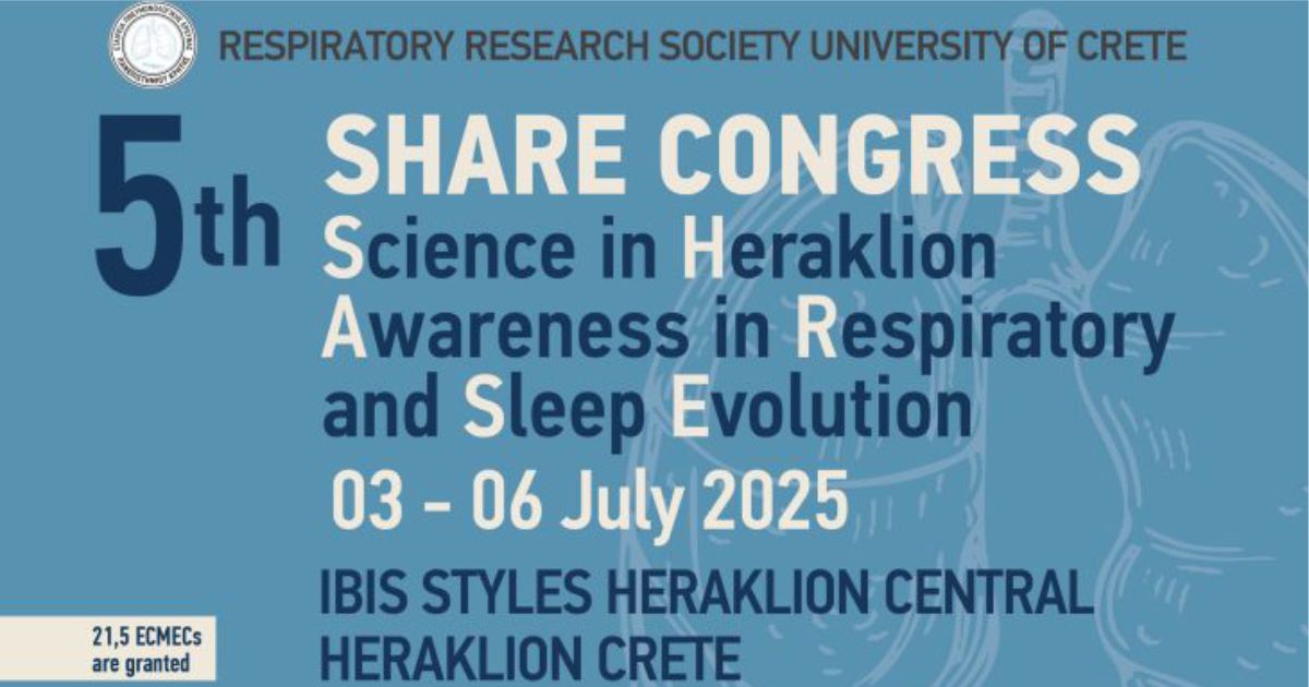 5th SHARE CONGRESS – Science in Heraklion Awareness in Respiratory and Sleep Evolution